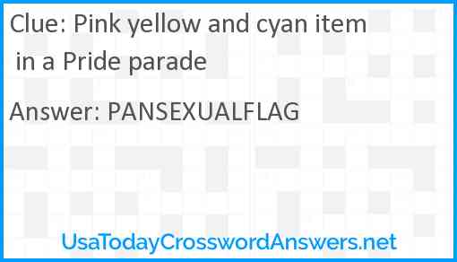 Pink yellow and cyan item in a Pride parade Answer