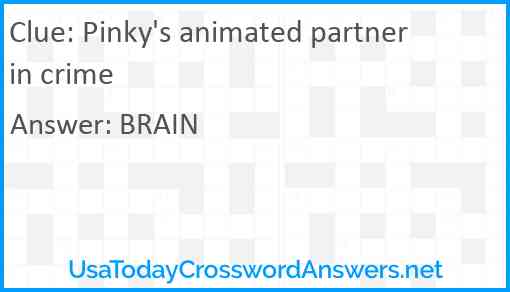 Pinky's animated partner in crime Answer