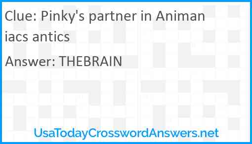 Pinky's partner in Animaniacs antics Answer