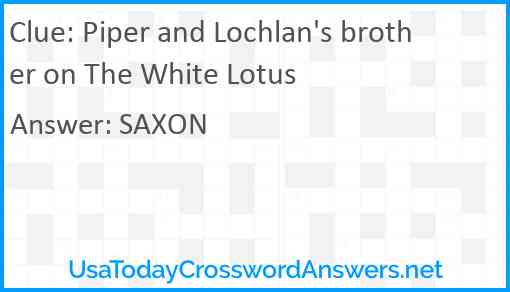 Piper and Lochlan's brother on The White Lotus Answer