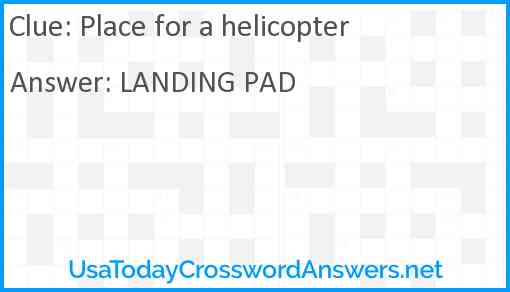 Place for a helicopter Answer