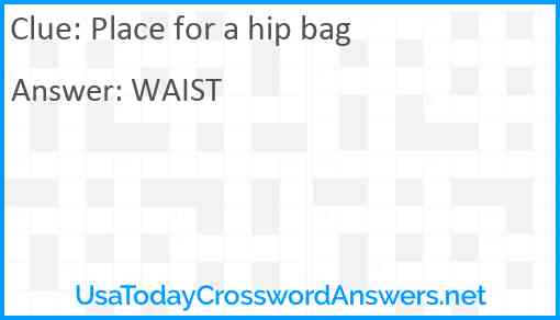 Place for a hip bag Answer