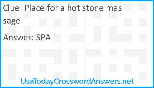 Place for a hot stone massage Answer