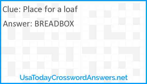 Place for a loaf Answer