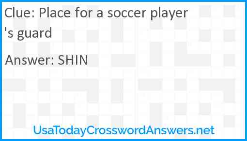 Place for a soccer player's guard Answer