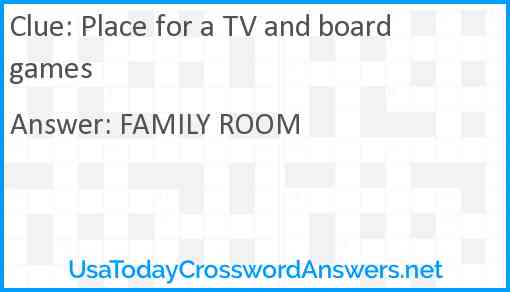 Place for a TV and board games Answer