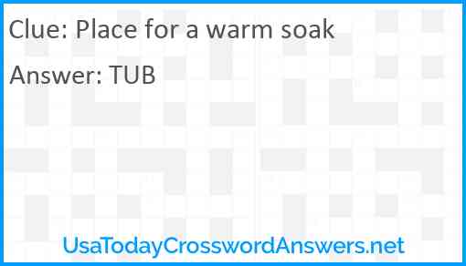 Place for a warm soak Answer