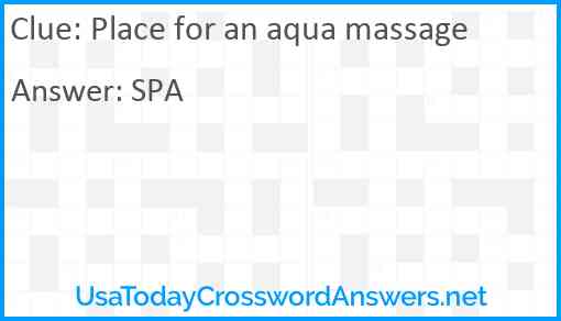 Place for an aqua massage Answer