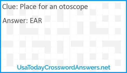 Place for an otoscope Answer