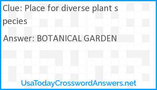 Place for diverse plant species Answer