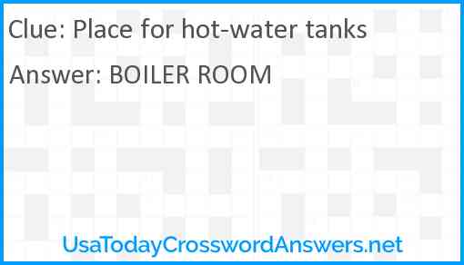 Place for hot-water tanks Answer