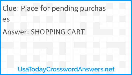 Place for pending purchases Answer
