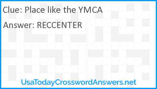 Place like the YMCA Answer