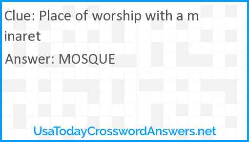 Place of worship with a minaret Answer