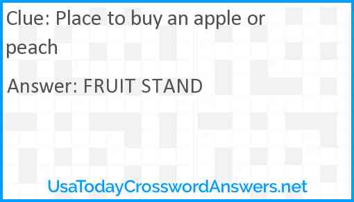 Place to buy an apple or peach Answer