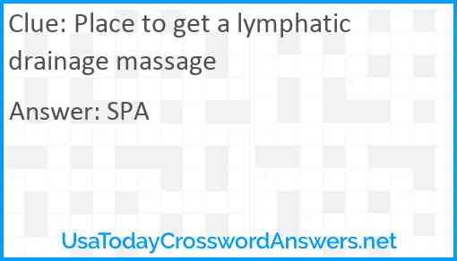 Place to get a lymphatic drainage massage Answer