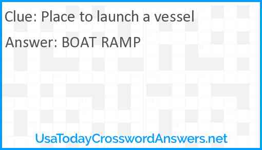 Place to launch a vessel Answer