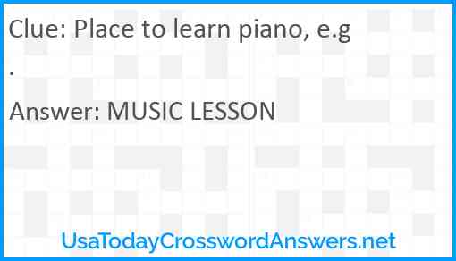 Place to learn piano, e.g. Answer