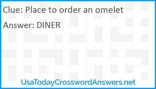 Place to order an omelet Answer