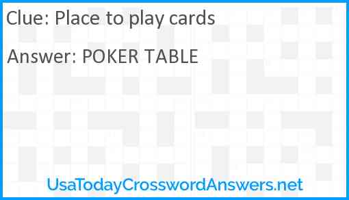 Place to play cards Answer