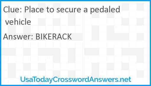 Place to secure a pedaled vehicle Answer