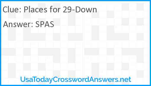 Places for 29-Down Answer