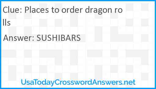 Places to order dragon rolls Answer