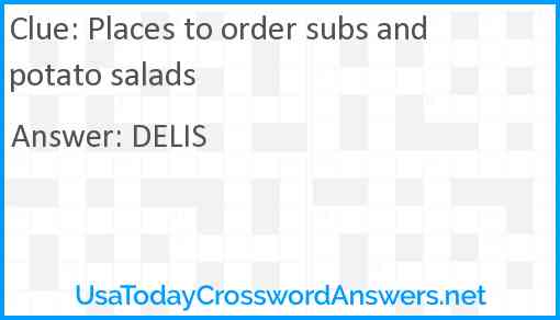 Places to order subs and potato salads Answer