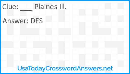 ___ Plaines Ill. Answer