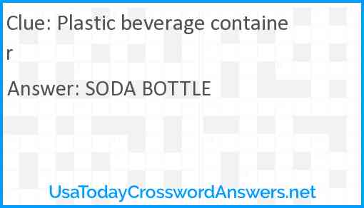 Plastic beverage container Answer