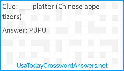 ___ platter (Chinese appetizers) Answer