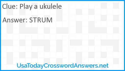 Play a ukulele Answer