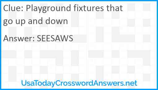 Playground fixtures that go up and down Answer