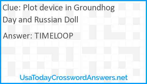 Plot device in Groundhog Day and Russian Doll Answer