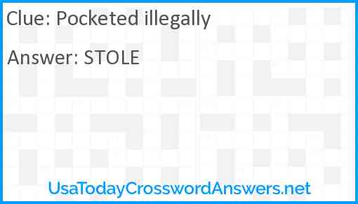 Pocketed illegally Answer