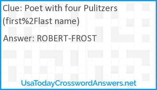 Poet with four Pulitzers (first%2Flast name) Answer