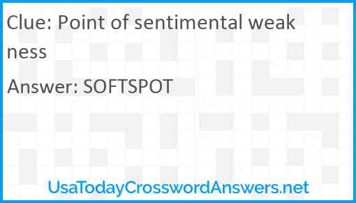 Point of sentimental weakness Answer