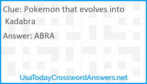 Pokemon that evolves into Kadabra Answer