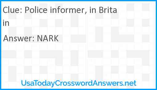 Police informer in Britain crossword clue UsaTodayCrosswordAnswers net