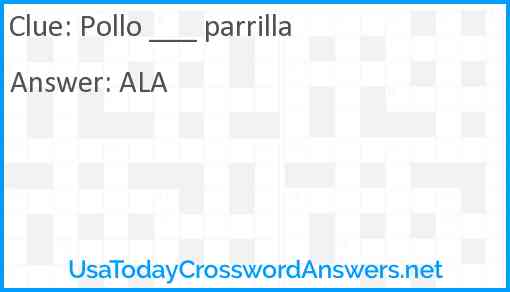 Pollo ___ parrilla Answer