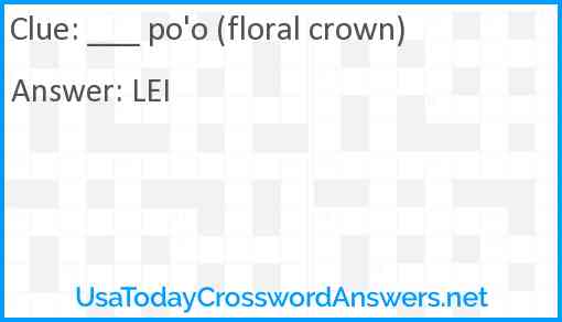 ___ po'o (floral crown) Answer