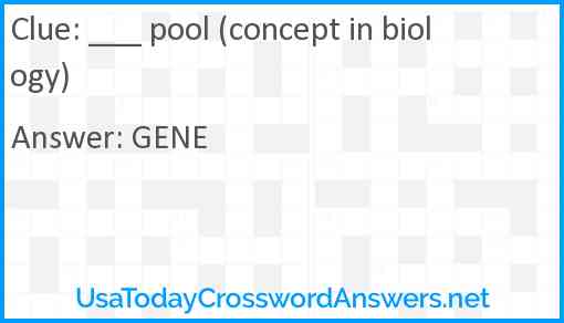 ___ pool (concept in biology) Answer