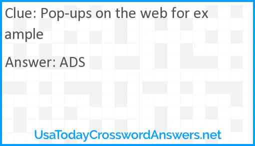 Pop-ups on the web for example Answer