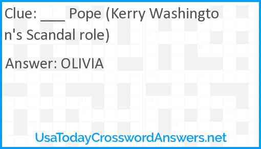 ___ Pope (Kerry Washington's Scandal role) Answer