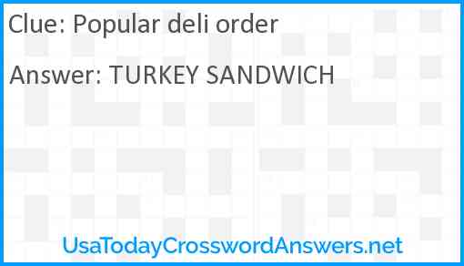 Popular deli order Answer