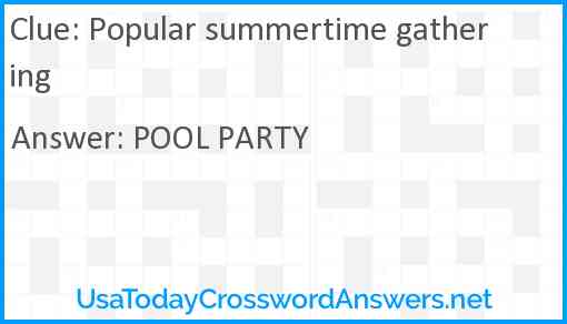 Popular summertime gathering Answer