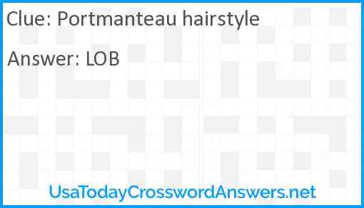 Portmanteau hairstyle Answer