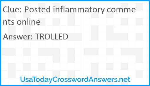 Posted inflammatory comments online Answer