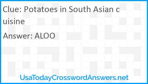 Potatoes in South Asian cuisine Answer