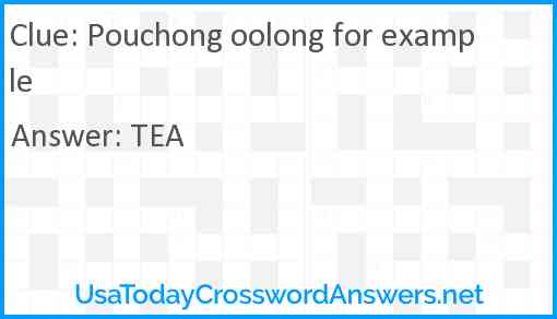 Pouchong oolong for example Answer